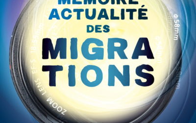 Rencontre Nationale // 7 et 8 Février 2020 // Orléans // Penser ensemble l’histoire, la mémoire et l’actualité des migrations
