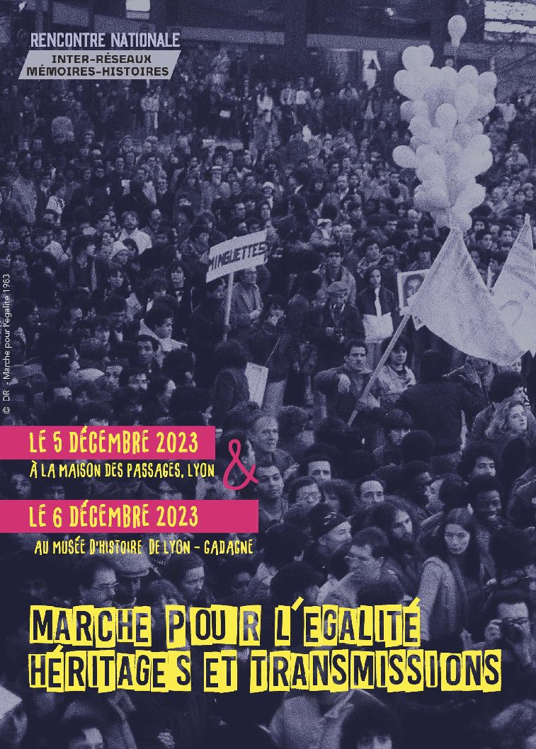 Rencontre Nationale // 5 et 6 décembre 2023 // Lyon // Marche pour l’égalité : héritages et transmissions